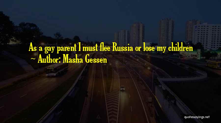 Misicko Quotes By Masha Gessen