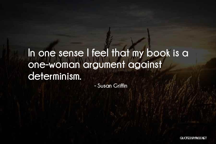 Misik Sove Quotes By Susan Griffin Misik Sove Quotes By Susan Griffin