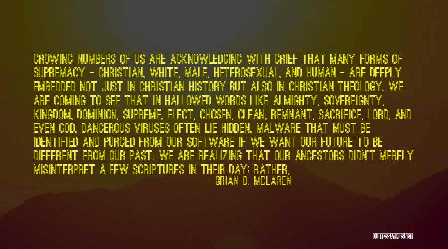 Misinterpret Quotes By Brian D. McLaren Misinterpret Quotes By Brian D. McLaren