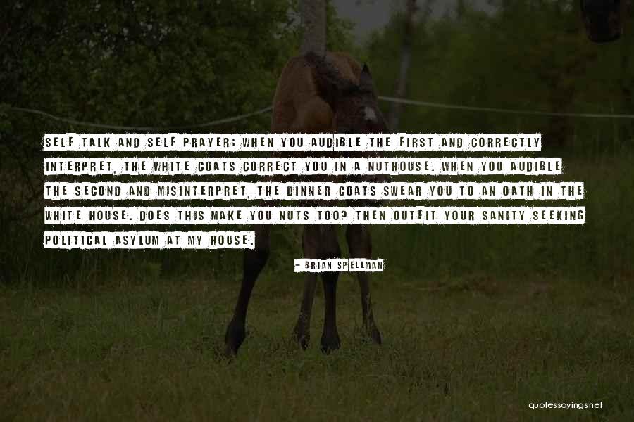 Misinterpret Quotes By Brian Spellman Misinterpret Quotes By Brian Spellman