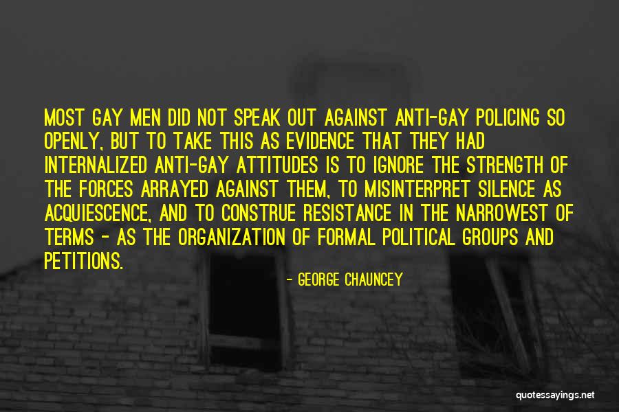 Misinterpret Quotes By George Chauncey Misinterpret Quotes By George Chauncey