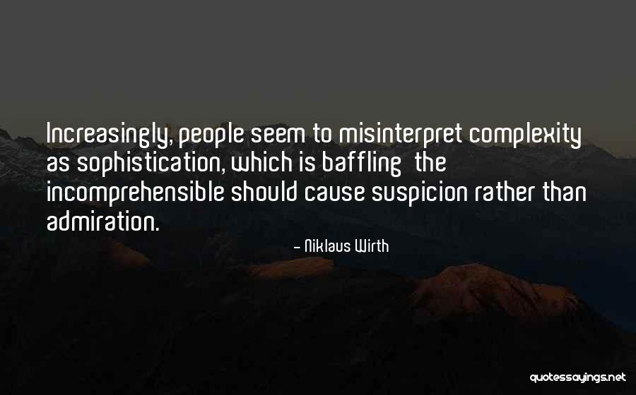 Misinterpret Quotes By Niklaus Wirth Misinterpret Quotes By Niklaus Wirth