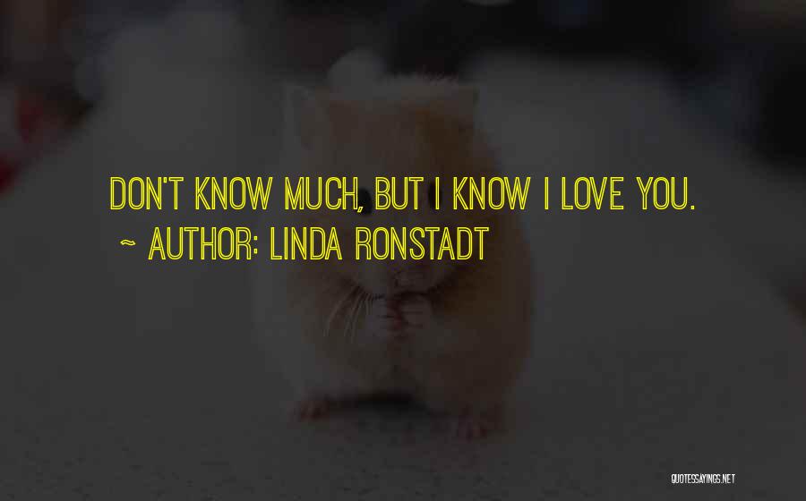 Misinterpretation Of Love Quotes By Linda Ronstadt