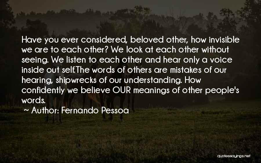 Misinterpretation Quotes By Fernando Pessoa