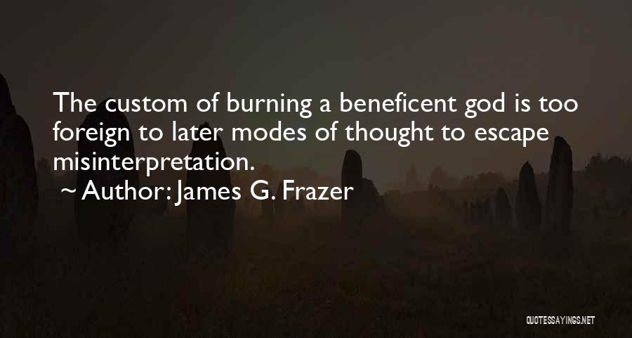 Misinterpretation Quotes By James G. Frazer