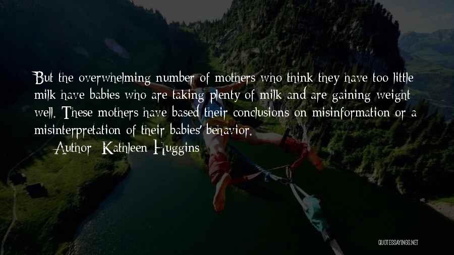 Misinterpretation Quotes By Kathleen Huggins