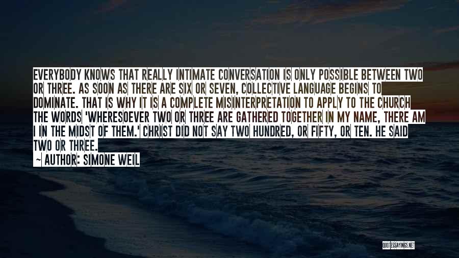 Misinterpretation Quotes By Simone Weil