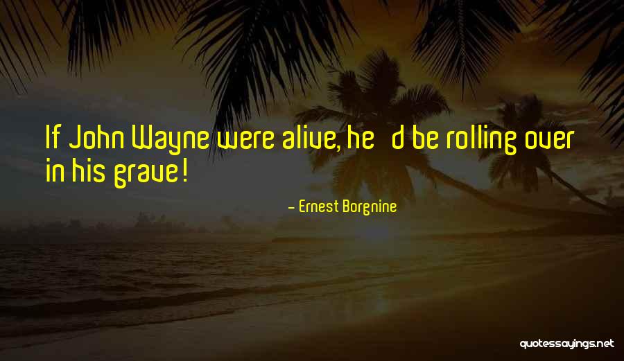 Miska Pensa Quotes By Ernest Borgnine Miska Pensa Quotes By Ernest Borgnine