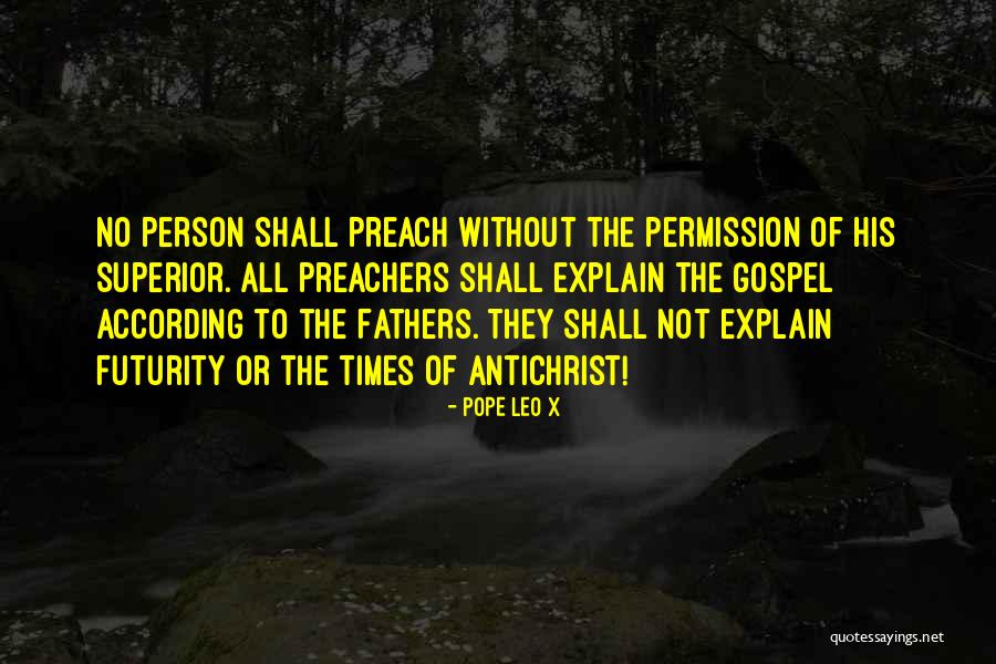 Miskinis Kenosha Quotes By Pope Leo X Miskinis Kenosha Quotes By Pope Leo X