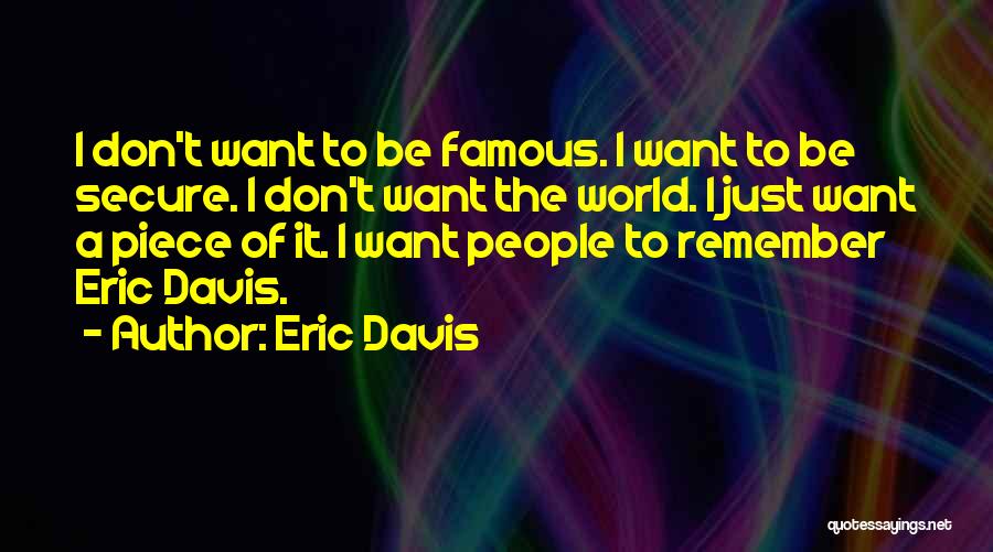 Misknowner Quotes By Eric Davis