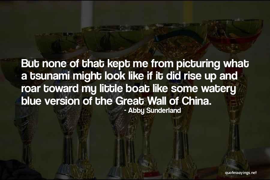Miskovsky Dallas Quotes By Abby Sunderland Miskovsky Dallas Quotes By Abby Sunderland