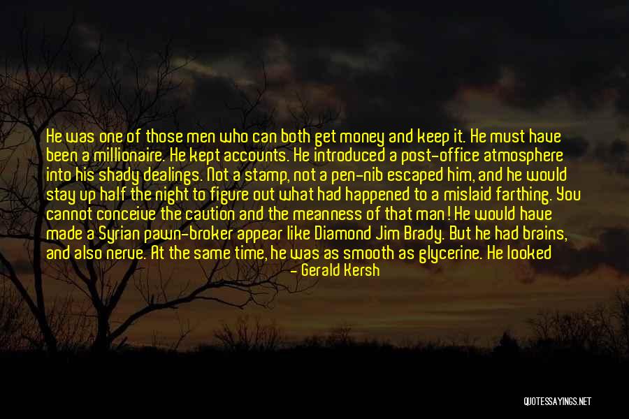 Mislaid Quotes By Gerald Kersh Mislaid Quotes By Gerald Kersh