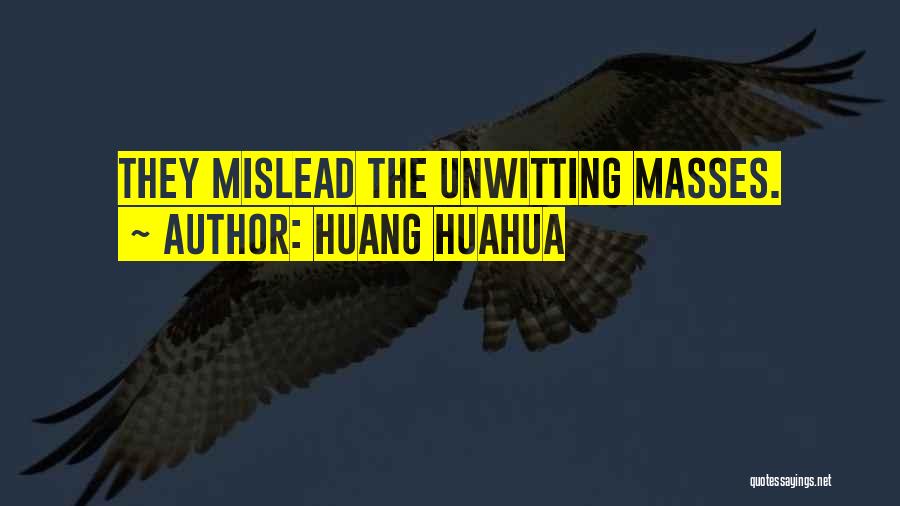 Mislead Quotes By Huang Huahua