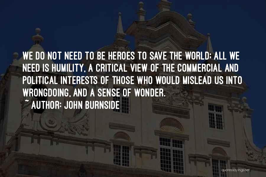 Mislead Quotes By John Burnside