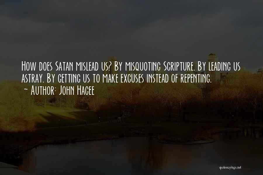 Mislead Quotes By John Hagee