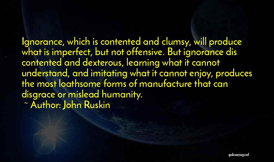 Mislead Quotes By John Ruskin