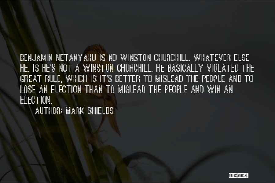 Mislead Quotes By Mark Shields