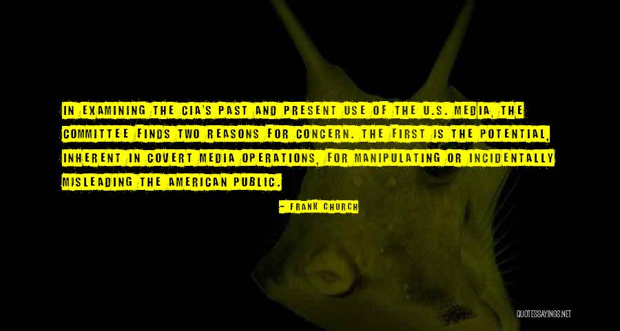 Misleading Media Quotes By Frank Church Misleading Media Quotes By Frank Church