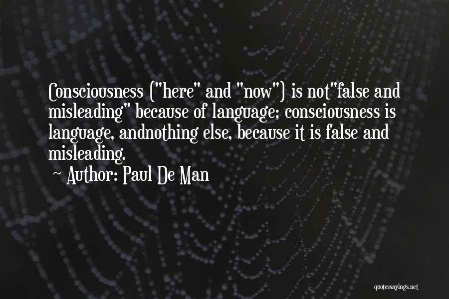 Misleading Others Quotes By Paul De Man