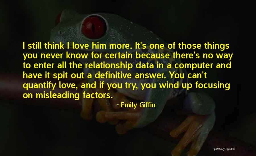 Misleading Relationship Quotes By Emily Giffin