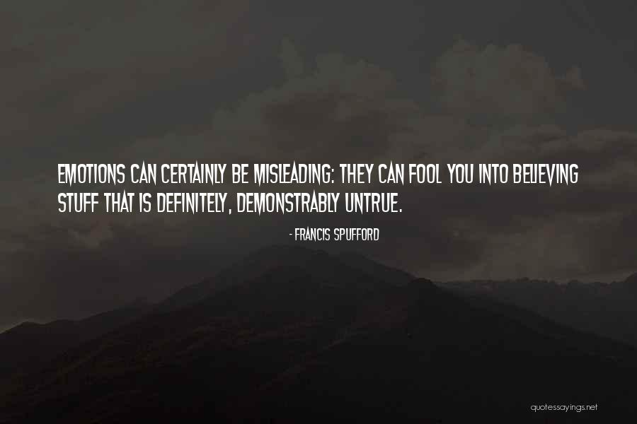 Misleading Someone Quotes By Francis Spufford Misleading Someone Quotes By Francis Spufford