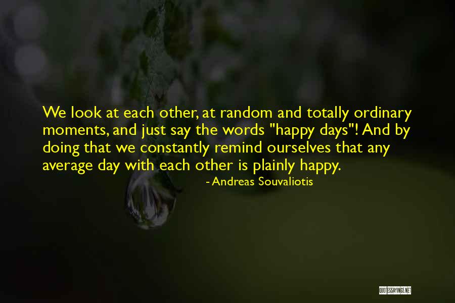 Misleadingly Quotes By Andreas Souvaliotis Misleadingly Quotes By Andreas Souvaliotis