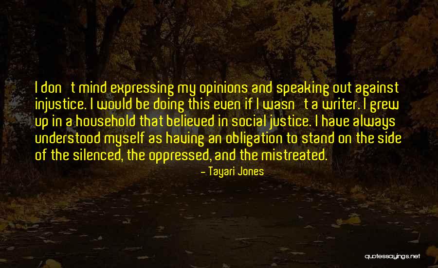Misljenja Quotes By Tayari Jones Misljenja Quotes By Tayari Jones