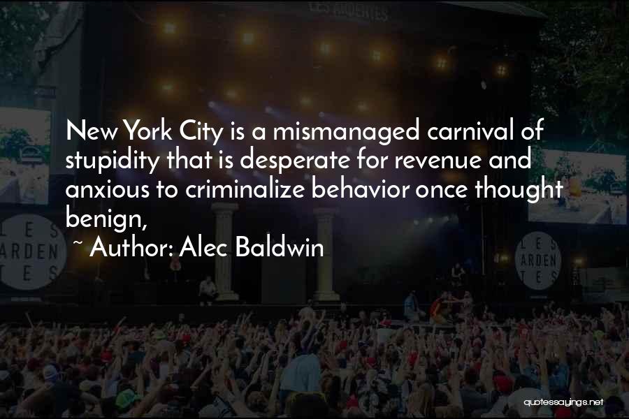 Mismanaged Quotes By Alec Baldwin