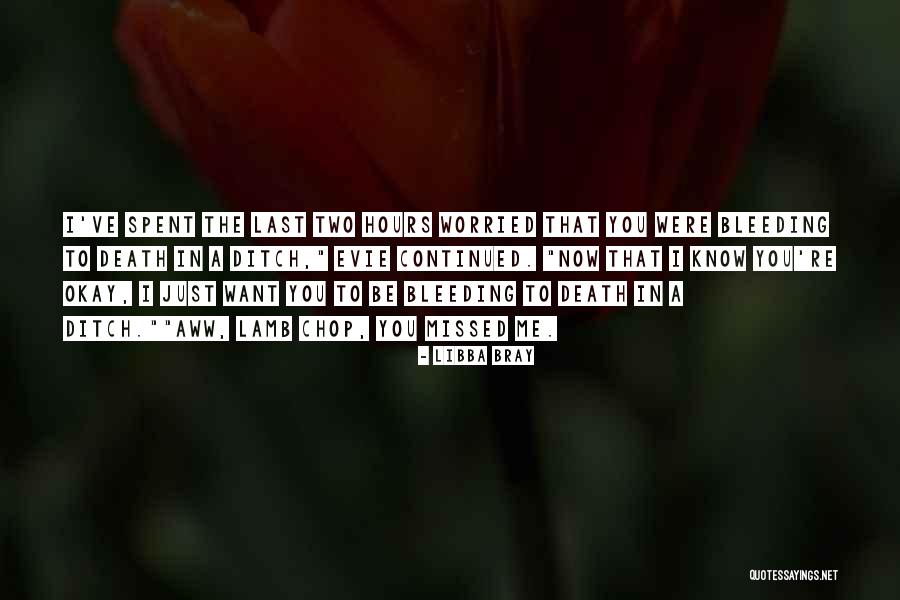 Mismanaged Talent Quotes By Libba Bray Mismanaged Talent Quotes By Libba Bray