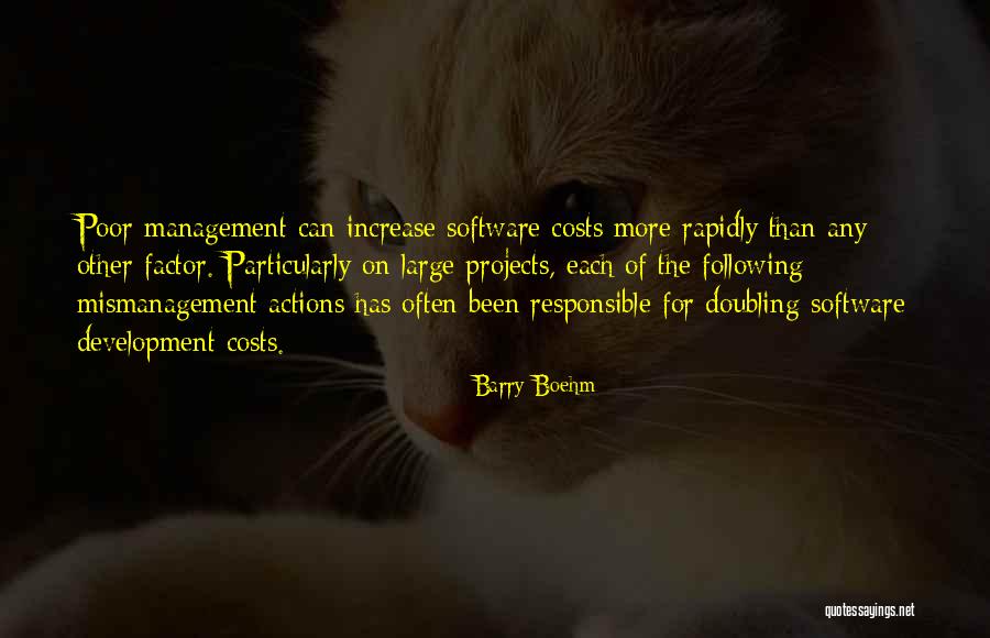 Mismanagement Quotes By Barry Boehm Mismanagement Quotes By Barry Boehm