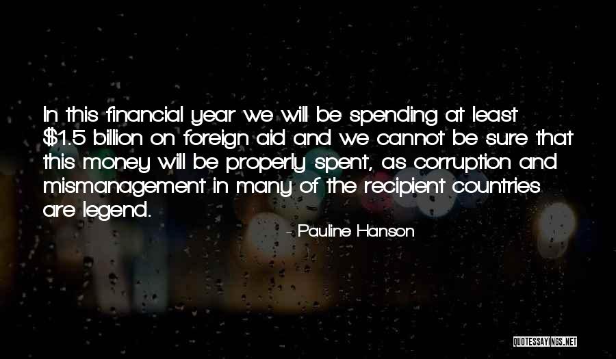 Mismanagement Quotes By Pauline Hanson Mismanagement Quotes By Pauline Hanson