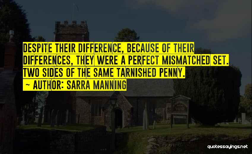 Mismatched Quotes By Sarra Manning