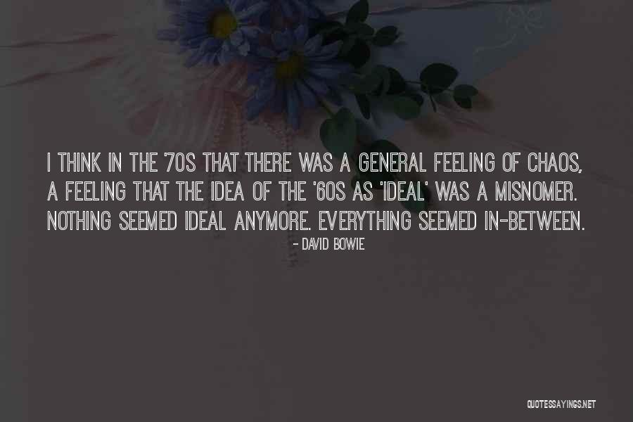 Misnomer Quotes By David Bowie Misnomer Quotes By David Bowie