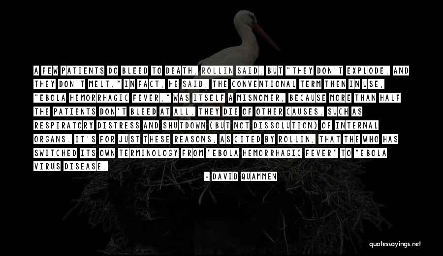 Misnomer Quotes By David Quammen Misnomer Quotes By David Quammen
