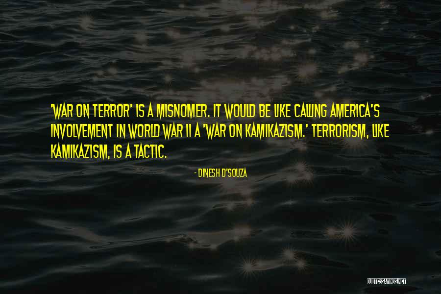 Misnomer Quotes By Dinesh D'Souza Misnomer Quotes By Dinesh D'Souza