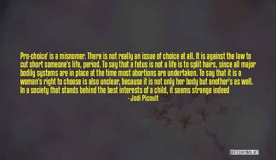 Misnomer Quotes By Jodi Picoult Misnomer Quotes By Jodi Picoult