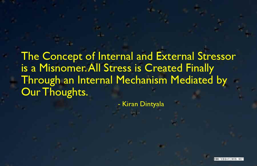 Misnomer Quotes By Kiran Dintyala Misnomer Quotes By Kiran Dintyala