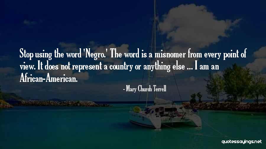 Misnomer Quotes By Mary Church Terrell Misnomer Quotes By Mary Church Terrell