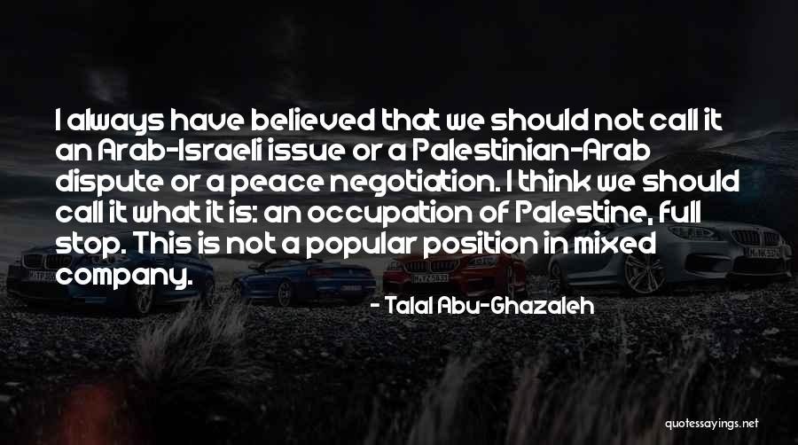 Misnomer Quotes By Talal Abu-Ghazaleh Misnomer Quotes By Talal Abu-Ghazaleh