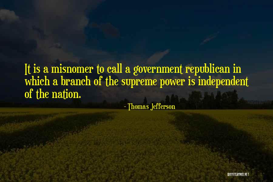 Misnomer Quotes By Thomas Jefferson Misnomer Quotes By Thomas Jefferson