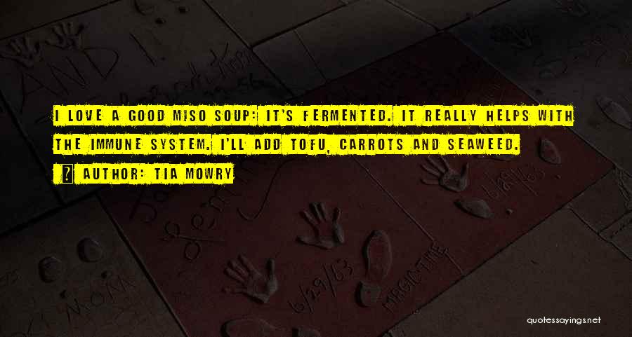 Miso Soup Quotes By Tia Mowry