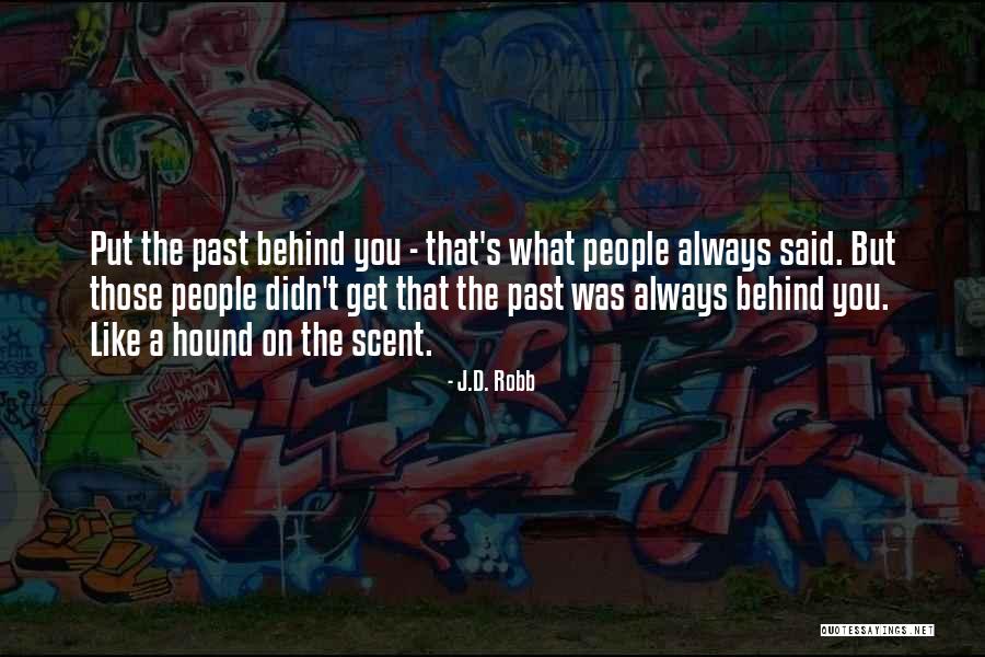 Miso Street Art Quotes By J.D. Robb Miso Street Art Quotes By J.D. Robb