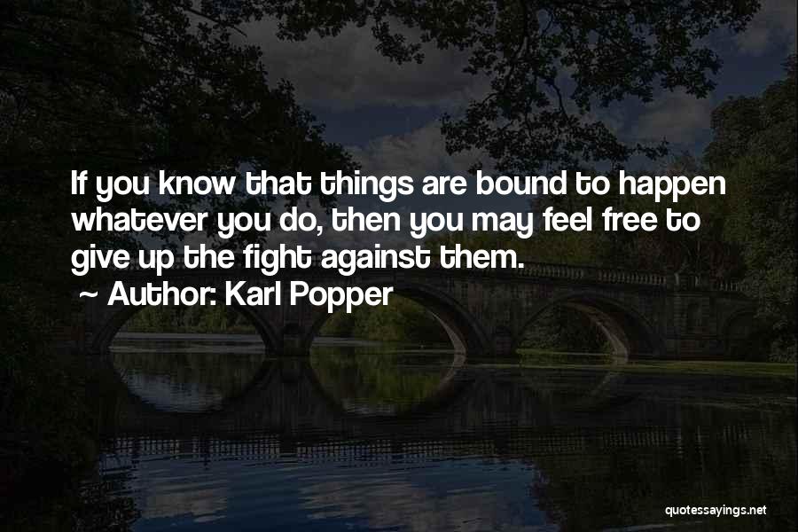 Misogino Antonimo Quotes By Karl Popper