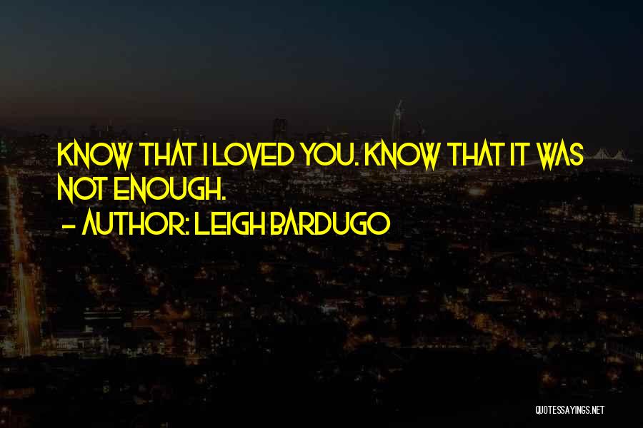 Misogino Antonimo Quotes By Leigh Bardugo