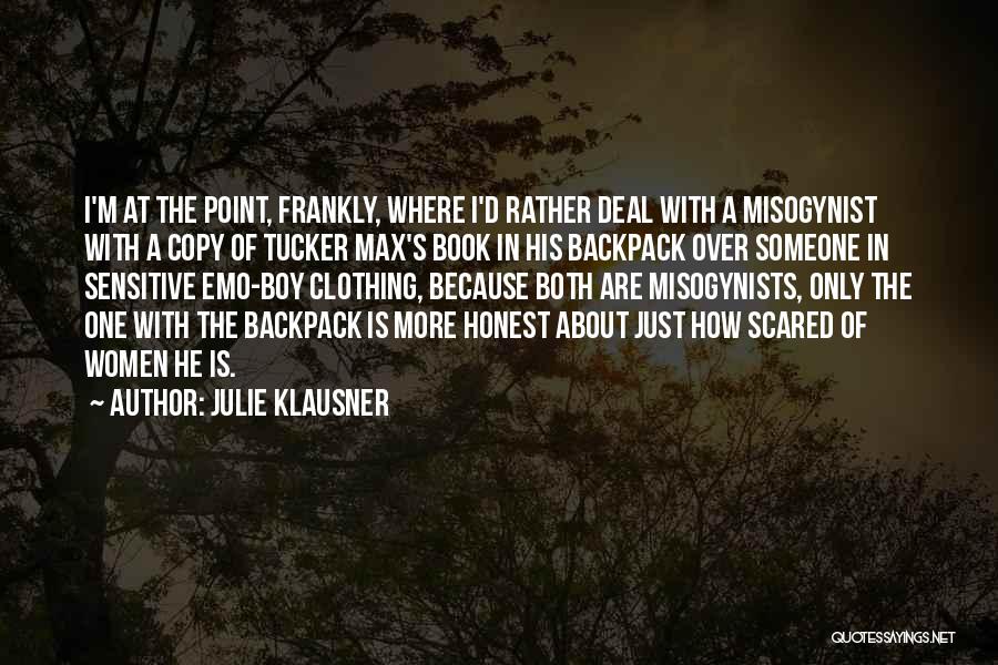 Misogynist Quotes By Julie Klausner