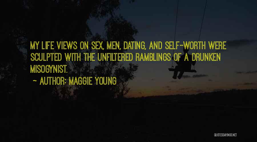 Misogynist Quotes By Maggie Young