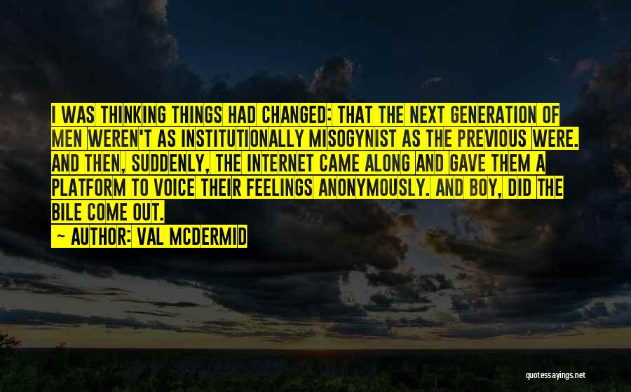 Misogynist Quotes By Val McDermid