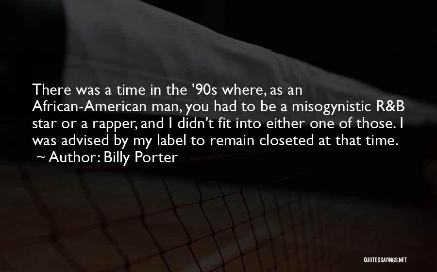 Misogynistic Quotes By Billy Porter