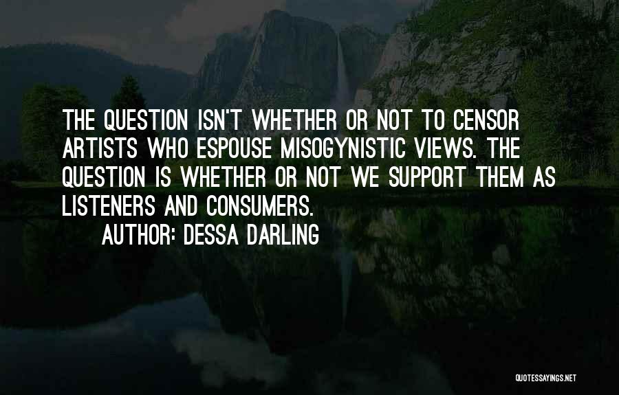 Misogynistic Quotes By Dessa Darling