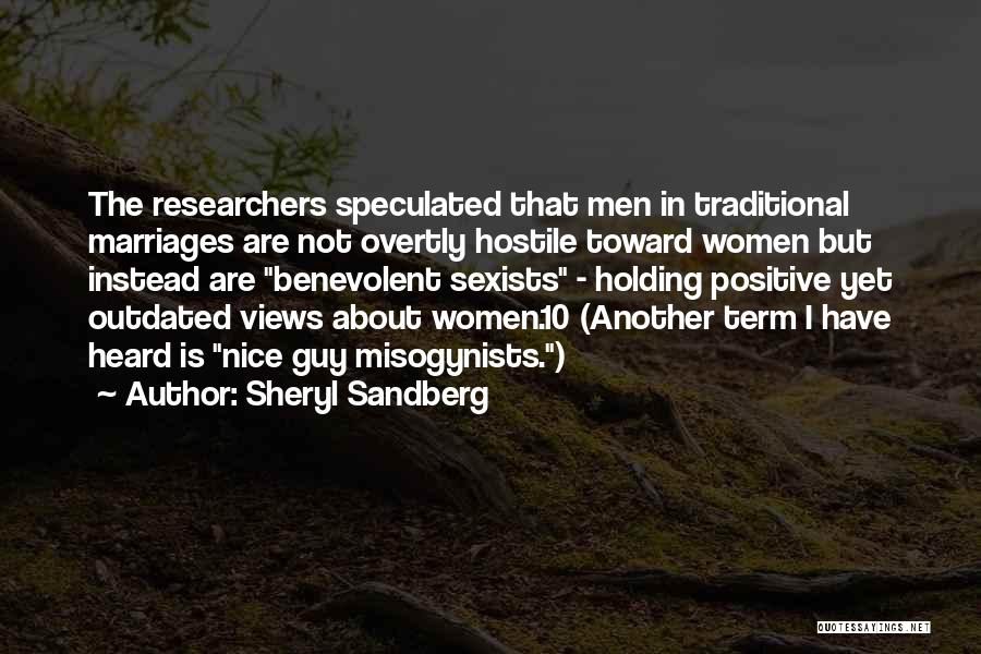 Misogynists Quotes By Sheryl Sandberg